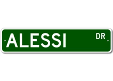 Alessi Drive Street Sign Personalized Custom Last Name Metal Sign - Aluminum