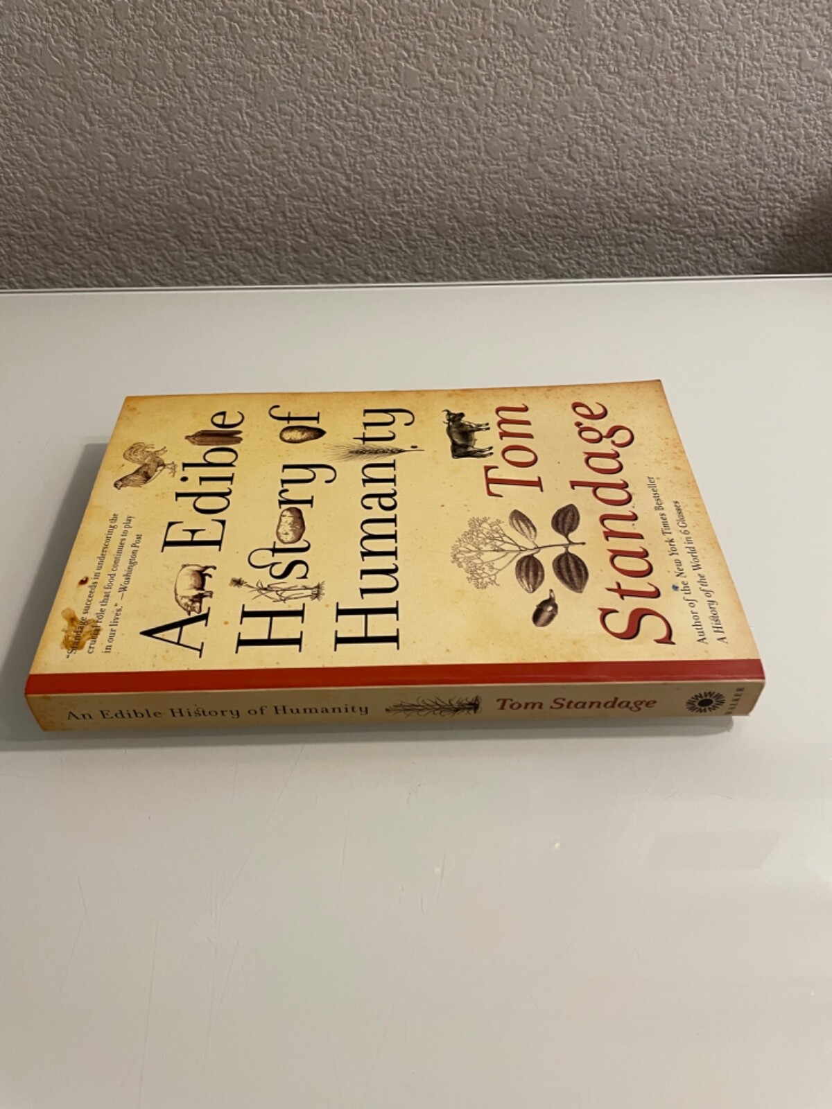 An Edible History of Humanity by Tom Standage 2010 Trade
