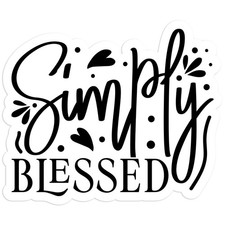 Simply Blessed - Vinyl Decal Sticker - Car Window Laptop - 689