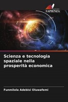 Funmilola Adebisi Oluwafemi | Scienza E Tecnologia Spaziale Nella Prosperità...