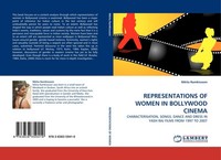 Representations OF Women IN Bollywood Cinema Nikita Ramkissoon