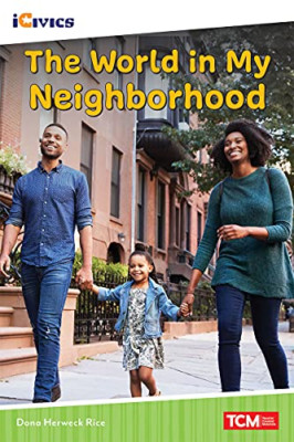 The World in My Neighborhood -  NEW Dona Herweck Ri 2021