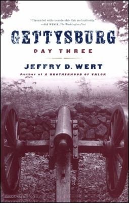 Gettysburg, Day Three Paperback Jeffry D. Wert