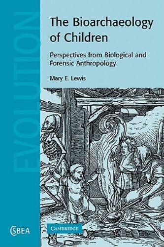 The Bioarchaeology of Children Lewis Paperback Cambridge University Press