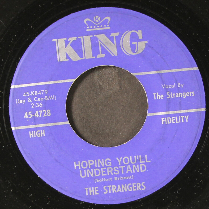 STRANGERS: hoping you'll understand / just don't care KING 7