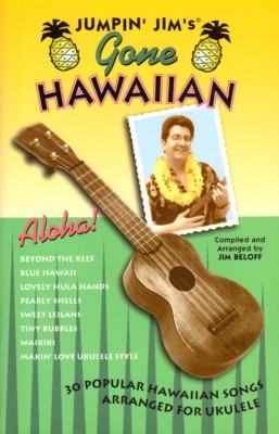 Jumpin' Jim's Jims Gone Hawaiian Songbook Noten für Uke Ukulele und Gesang