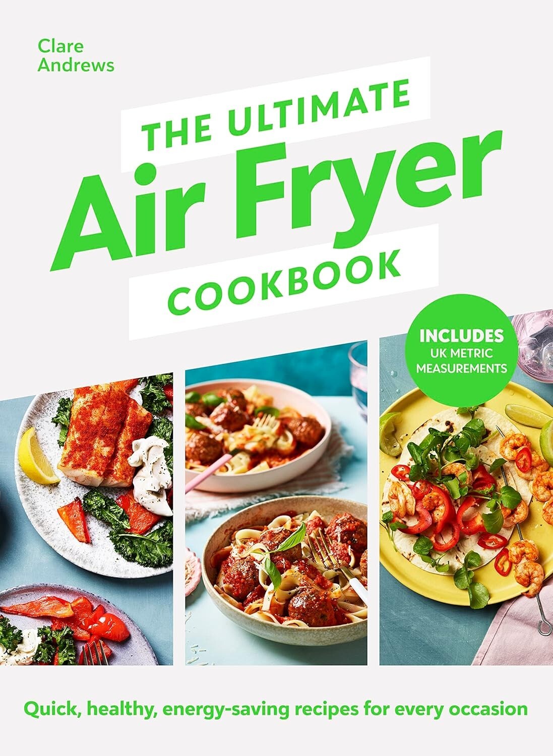 The Ultimate Air Fryer Cookbook: Quick, healthy, energy-saving recipes -34 - Image 5
