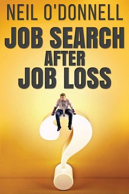 Neil O'Donnell | Job Search After Job Loss | Taschenbuch | Englisch (2021)