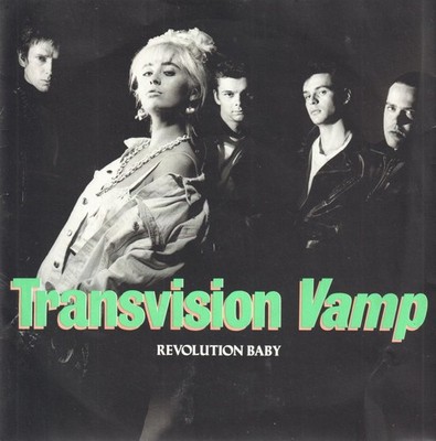 Transvision Vamp Revolution Baby 7'' vinyl UK MCA 1988 silver injection label