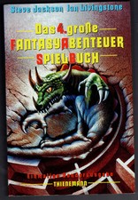 Fighting Fantasy - 4. großes Fantasyabenteuer-Spielbuch - B+/A-/B+