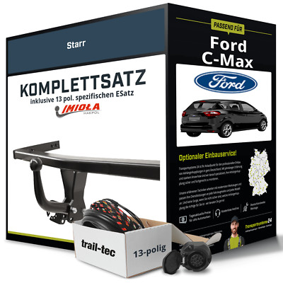 Für FORD C-Max I Typ DM2 Anhängerkupplung starr +eSatz 13pol 10.2003-08.2010 Kit