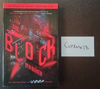 The Block Loop Series Book 2 Ben Oliver Paperback NEW ARC Dystopian YA