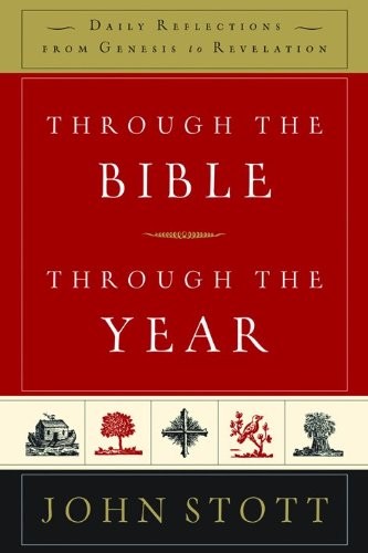 Through the Bible Yearly Daily Reflections Genesis to Revelation