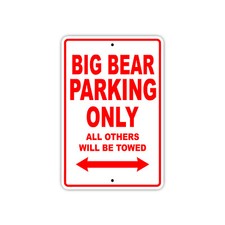 Big Bear Parking Only Boat Ship Art Notice Decor Novelty Aluminum Metal Sign