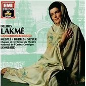 Leo Delibes - Delibes: Lakmé [Highlights] (1990) CD
