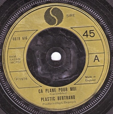 Plastic Bertrand - Ca Plane Pour Moi (7'', Single)