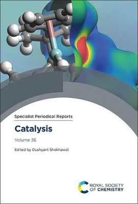 Catalysis: Volume 36 by Dushyant Shekhawat Hardcover Book