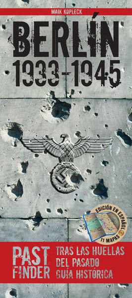 Thumbnail - Pastfinder Berlín 1933-1945 (spanische Ausgabe) | Maik Kopleck | 2014