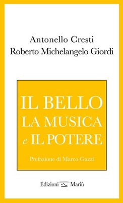 Roberto Michelangelo Giordi Antonello Cr Il bello, la musica e il po (Paperback)