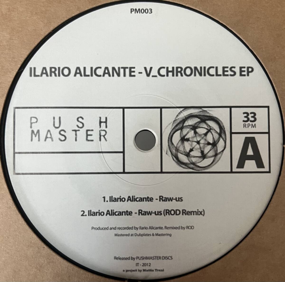 Ilario Alicante V Chronicles EP Vinyl 12” PushMaster Italy 2012 VG+