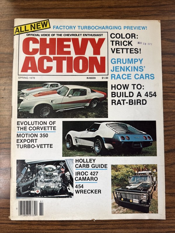 Spring 1978 CHEVY ACTION MAGAZINE HolleyCarb Guide Grumpy Jenkins IROC Corvette