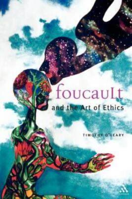 Foucault And The Art Of Ethics