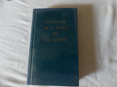 One Day at a Time - Al-Anon, (Alcoholics Anonymous - AA)
