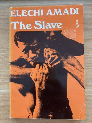 The Slave by Elechi Amadi African Writers Series 210 First Edition 1978 SCARCE