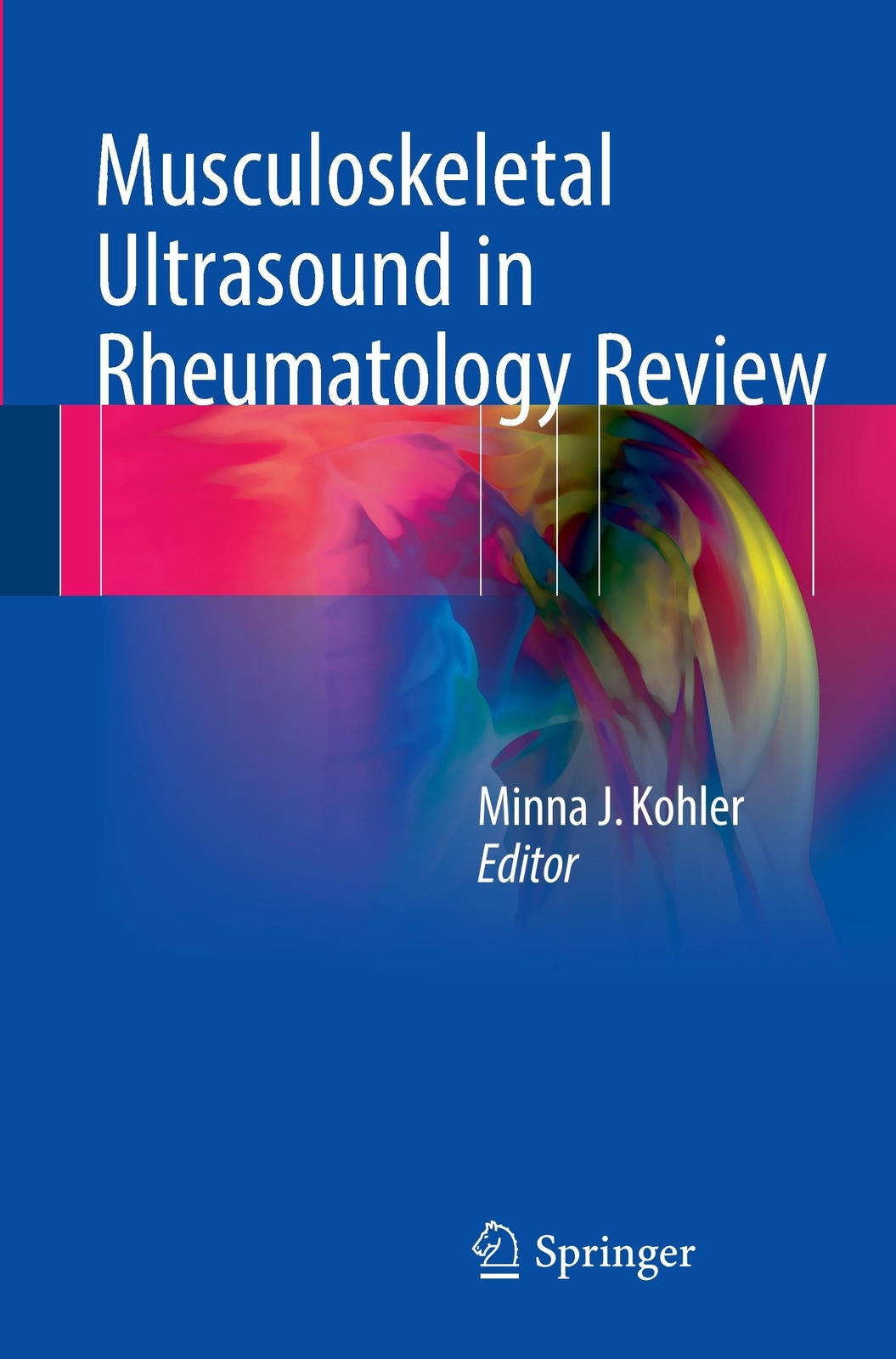 Thumbnail - Musculoskeletal Ultrasound In Rheumatology Review Minna J. Kohler