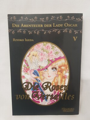 Die Rosen von Versailles Die Abenteuer der Lady Oscar Manga Band 5