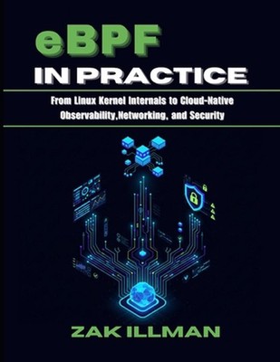 eBPF in Practice: From Linux Kernel Internals to Cloud-Native Observability, Net