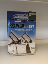 Phantom in the Sky: A Marine's Back Seat View of the Vietnam War [SIGNED COPY]