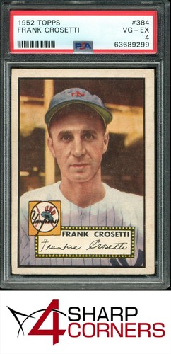 1952 TOPPS #384 FRANK CROSETTI YANKEES PSA 4