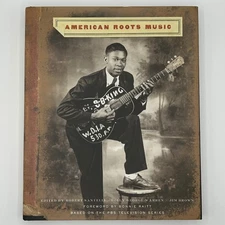 American Roots Music Hardcover Illustrated History Cultural Coffee Table Book
