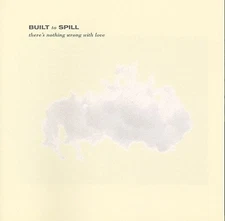 Built to Spill - There's Nothing Wrong With Love [New Vinyl LP] Digital Download