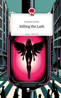 Christina Turner | Killing The Lark. Life Is A Story - story.one | Buch (2024)