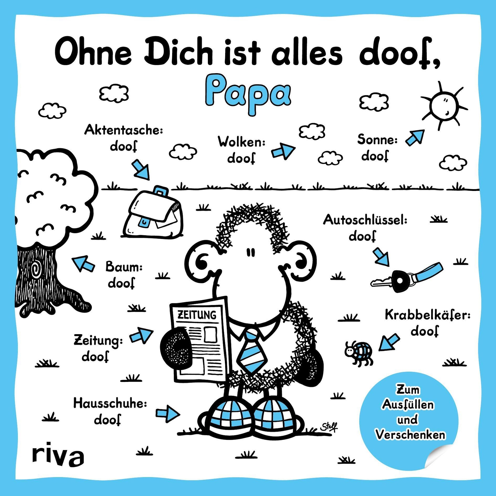 Thumbnail - Ohne Dich Ist Alles Doof, Papa | Sheepworld | Buch | 64 S. | Deutsch |