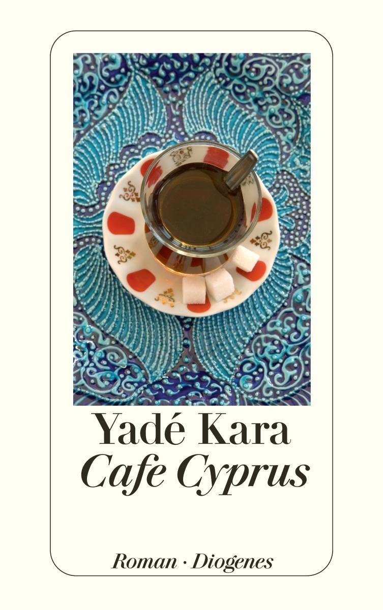Thumbnail - Yadé Kara / Café Cyprus / 9783257240290