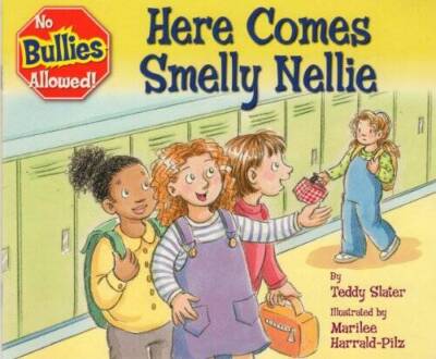 Here Comes Smelly Nellie - Hardcover By Slater, Teddy - VERY GOOD
