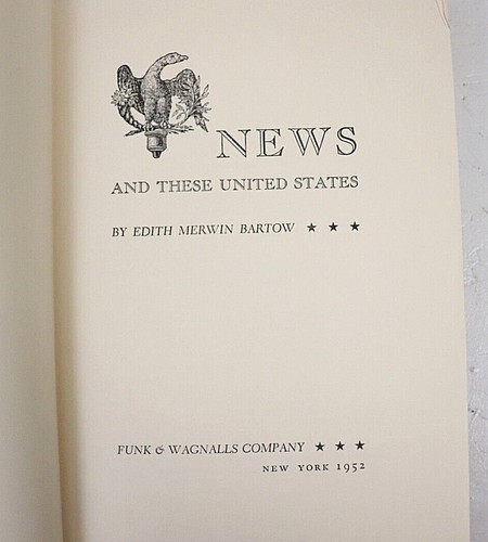 News and These United States by Edith M Bartow 1952 Hardcover DJ - Picture 3 of 8