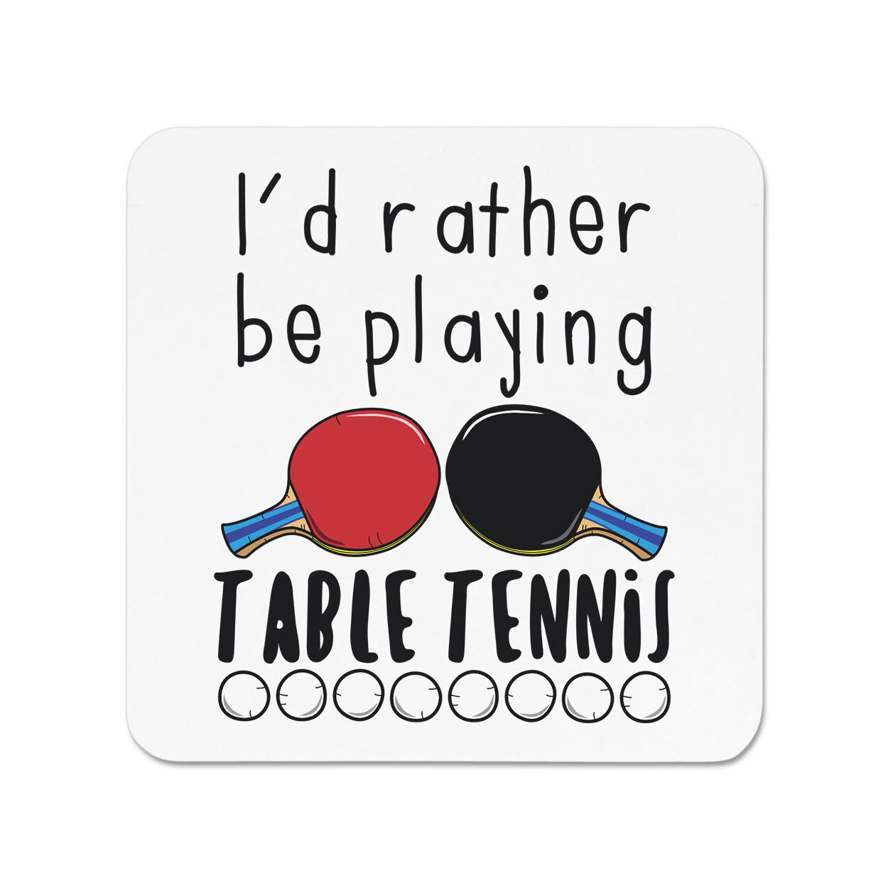 I'd Rather Be Playing Table Tennis Fridge Magnet Ping Pong Sport Funny