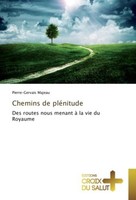 Chemins De PléNitude Pierre-Gervais Majeau