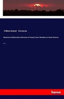 William Bennet Stevenson | Historical And Descriptive Narrative Of Twenty...