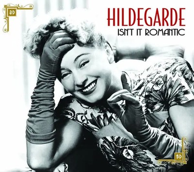 CD Hildegarde Isnt It Romantic Bygone Days