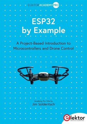 ESP32 by Example Jim Solderitsch Taschenbuch 384 S. Englisch 2025 Elektor Verlag