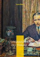Louis Blanc | L'organisation Du Travail | Taschenbuch | FranzöSisch (2025)