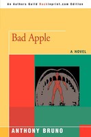 Anthony Bruno | Bad Apple | Taschenbuch | Englisch (2008) | Iuniverse