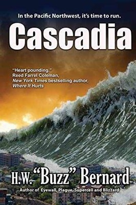 Cascadia - Paperback, by Bernard H. W. ''Buzz'' - Very Good