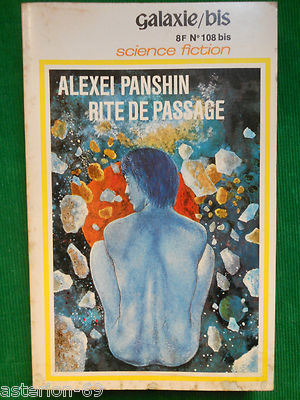ALEXEI PANSHIN RITE DE PASSAGE OPTA GALAXIE BIS N29 EO 1973 SCIENCE FICTION