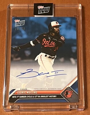 2023 TOPPS NOW #275B CEDRIC MULLINS - AUTO # 19/49 BLUE PARALLEL - 1ST CYCLE